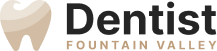 Dentist Fountain Valley